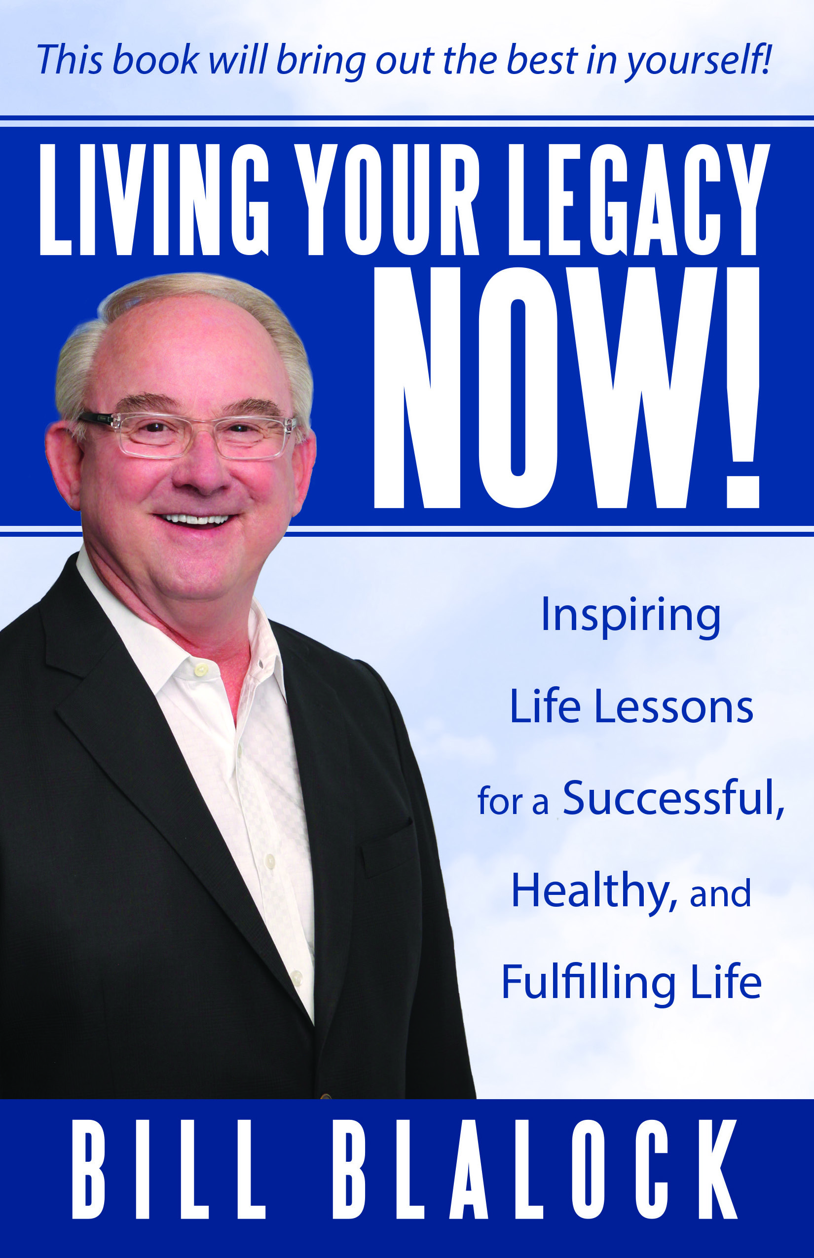 Living Your Legacy NOW! Book Cover